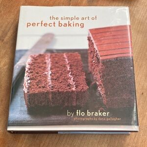 The Simple Art of Perfect Baking - Flo Baker - hardcover